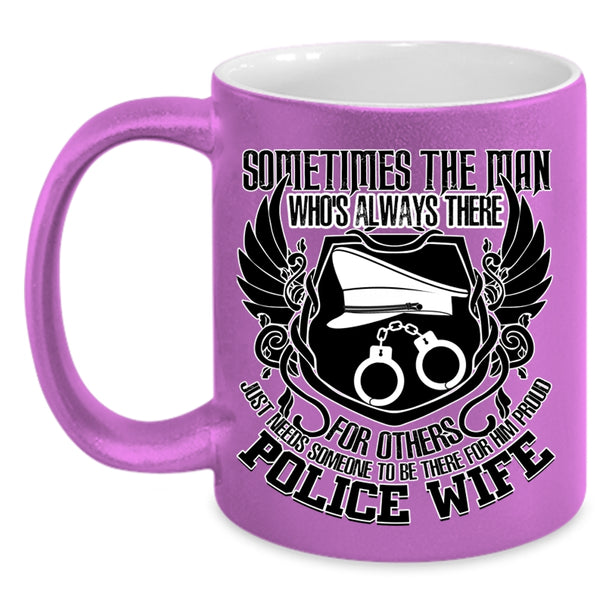Best Gift For Police Wife Coffee Mug, Proud Police Wife Accent Mug