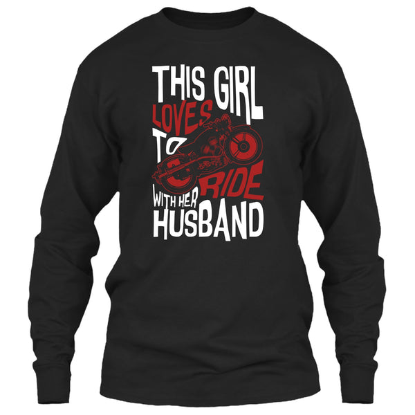 This Girl Loves To Ride With Her Husaband T Shirt, Rider T Shirt