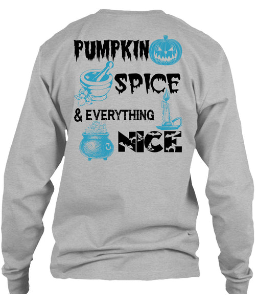 Pumpkin Spice And Everything Nice T Shirt, Wait For Halloween T Shirt