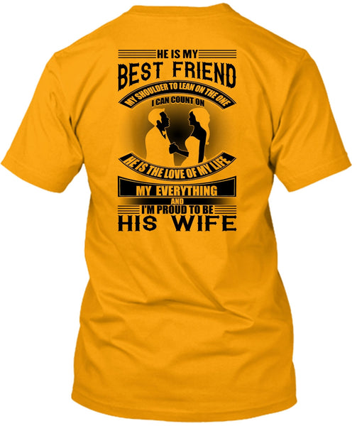 He Is My Best Friend T Shirt, I Love Wife T Shirt