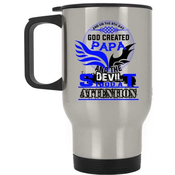 Best Dad Ever Travel Mug, On The 8th Day God Created Papa Mug