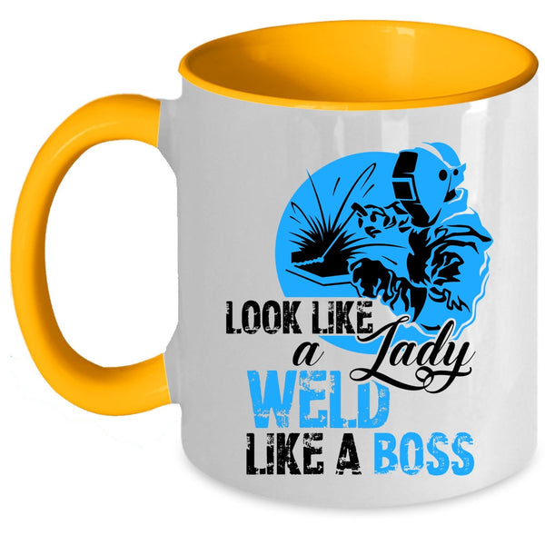 Cool Lady Coffee Mug, Look Like A Lady Weld Like A Boss Accent Mug