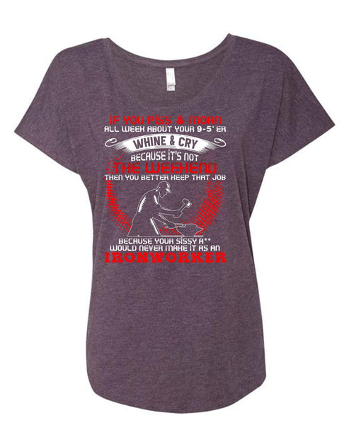 It As An Ironworker T Shirt, You Better Keep T Shirt, Cool Shirt (Ladies' Triblend Dolman Sleeve)