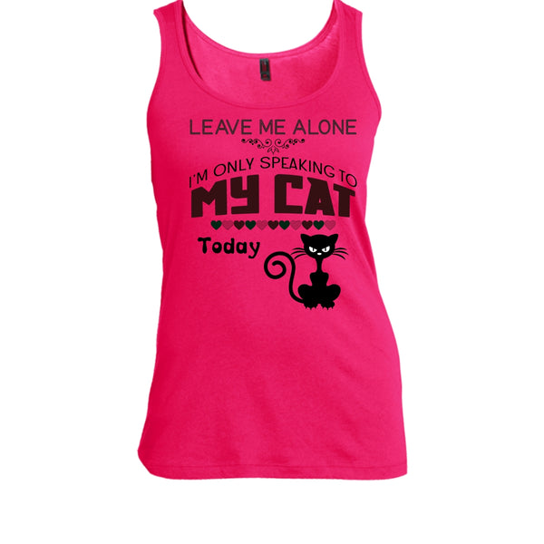 I'm Only Speaking To My Cat Todat Shirt, My Cat Shirt