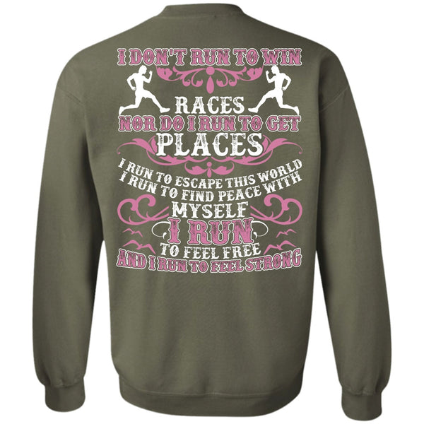 I Run To Feel Strong T Shirt, I Love Running Sweatshirt