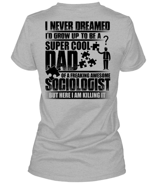 I'd Grow Up To Be A Cool Dad T Shirt, Being A Dad T Shirt
