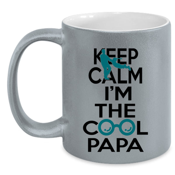 Cool Papa Coffee Mug, Keep Calm I'm The Cool Papa Accent Mug
