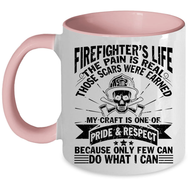 Cool Gift For Fireman Coffee Mug, Firefighter's Life Accent Mug