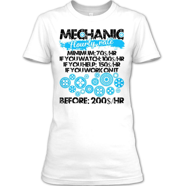 Mechanic Hourly Rate T Shirt, Coolest Mechanic T Shirt