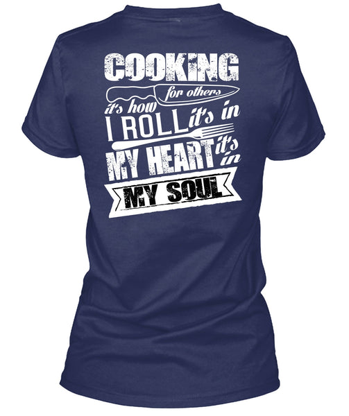 Cooking For Others T Shirt, I Love Cooking T Shirt