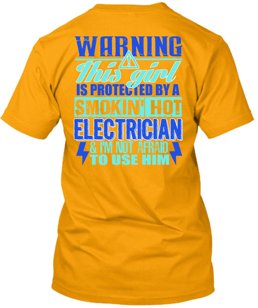 Smoking Hot Electrician T Shirt, I Love Electrician T Shirt