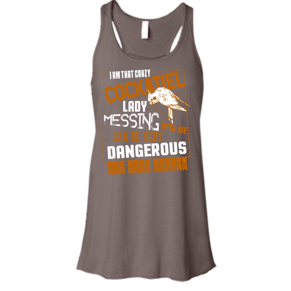 I'm That Crazy Cockatiel Lady T Shirt, Messing With Me T Shirt, Cool T Shirt