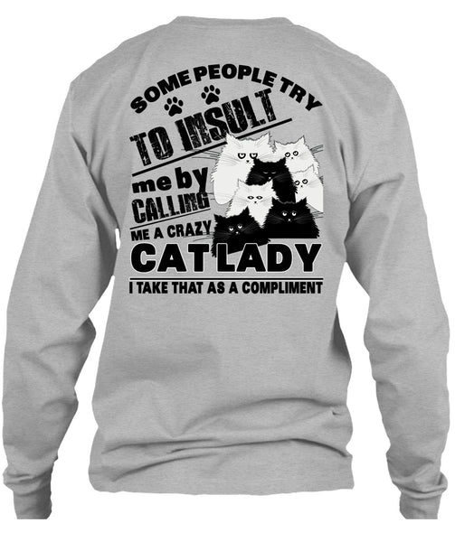 Calling Me A Crazy Cat Lady T Shirt, I Love My Cat T Shirt