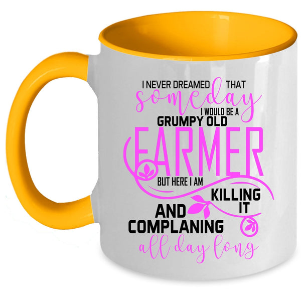 Cool Old Farmer Coffee Mug, I Would Be A Grumpy Old Farmer Accent Mug