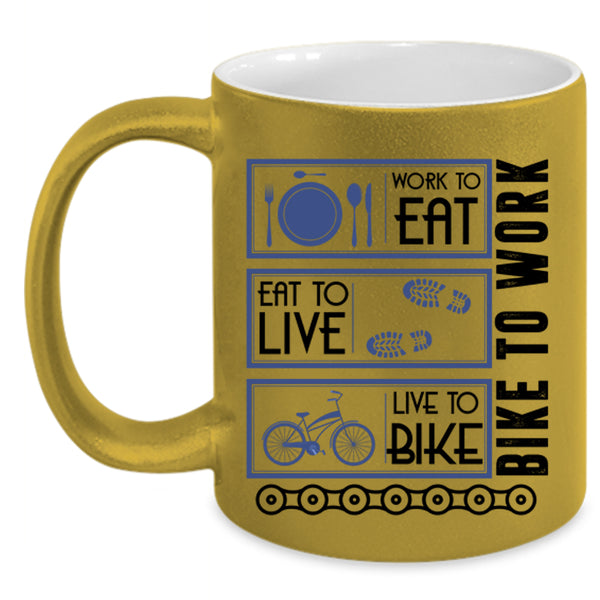 Live To Bike Coffee Mug, Work To Eat Accent Mug