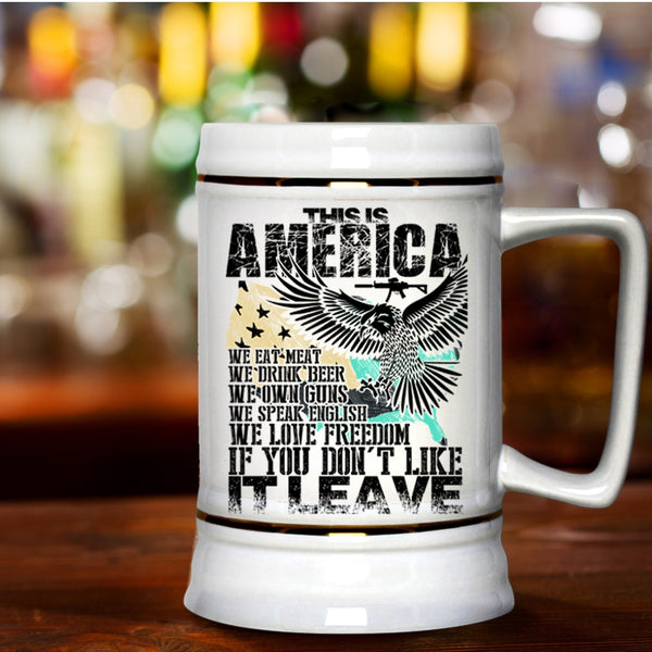 We Eat meat We Love Freedom Beer Stein 22oz, This Is America Beer Mug
