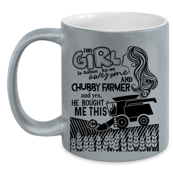 Cute Farmer's Wife Coffee Mug, This Girl Taken By An Awesome Farmer Accent Mug