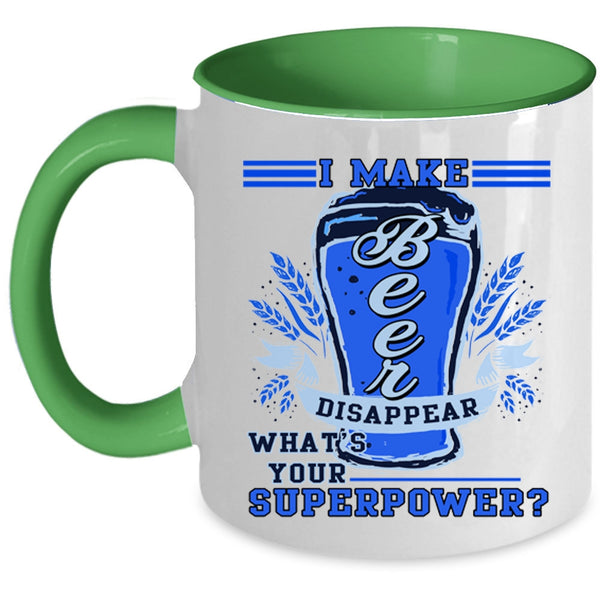 Cool Gift For Beer Drinker Coffee Mug, I Make Beer Disappear Accent Mug