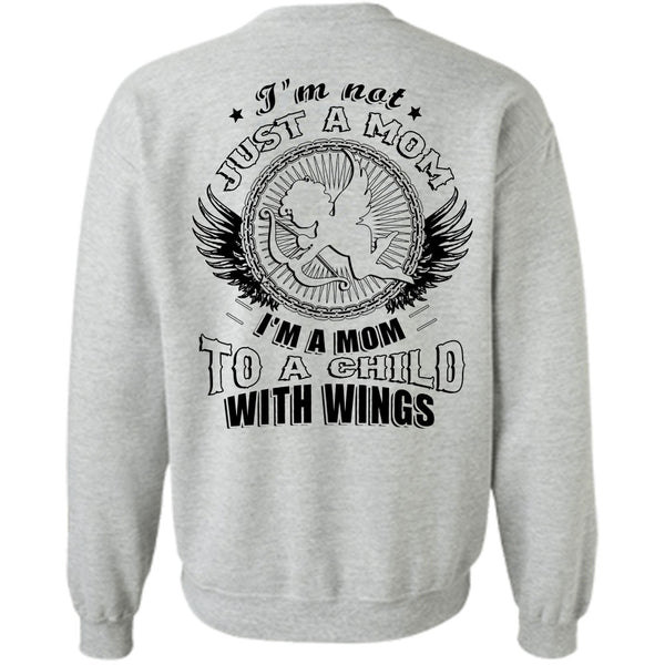 Being A Daddy T Shirt, I'm Not Just A Mom I'm A Mom To A Child With Wings Sweatshirt