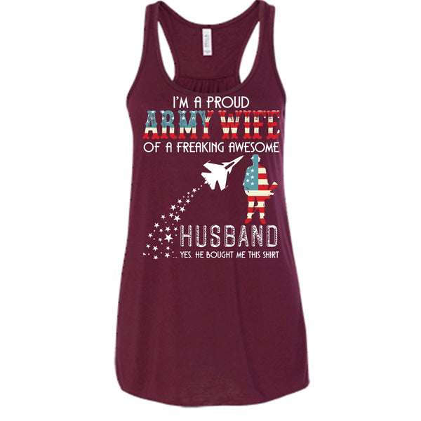 I'm A Proud Army Wife T Shirt, Freaking Awesome Husband T Shirt, Cool T Shirt