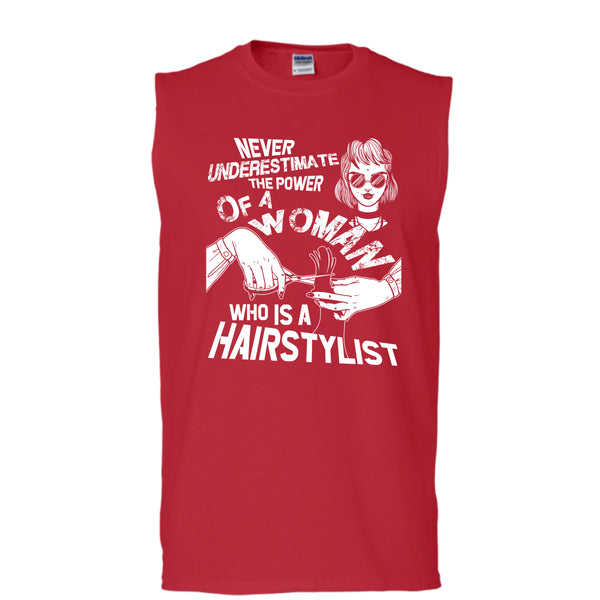 Never Underestimate T Shirt, Woman Who Is A Hair Stylist Tank Top (Men's Cotton Sleeveless)