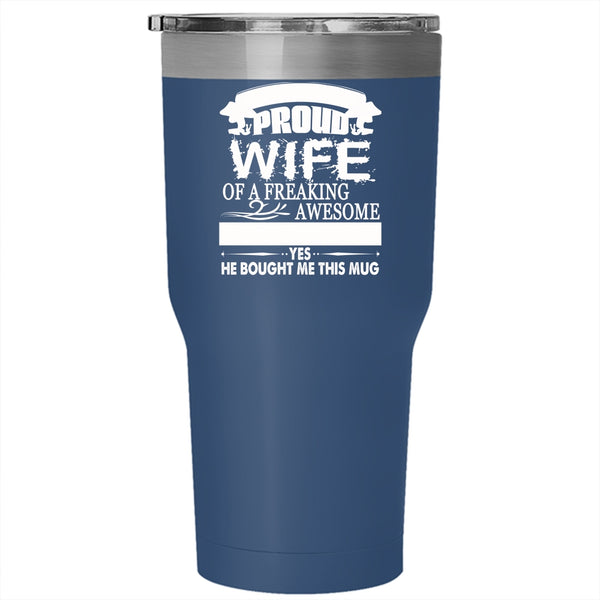 I Am A Proud Wife Of A Guerrilla Marketing Tumbler 30 oz Stainless Steel, Cute Wife Travel Mug