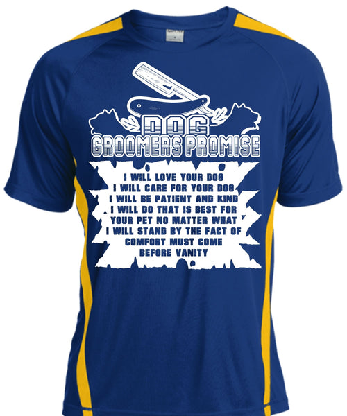 Dog Groomers Promise I Will Love Your Dog T Shirt, Life T Shirt
