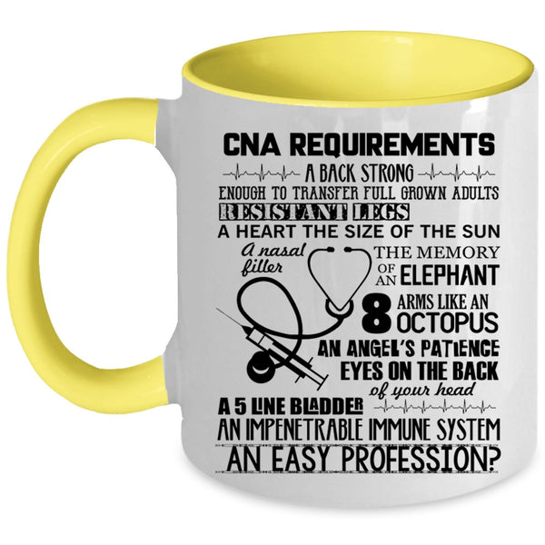 Best Gift For Nurse Coffee Mug, CAN Requirements Accent Mug