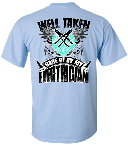 Care Of By My Electrician T Shirt, I Love Electrician T Shirt