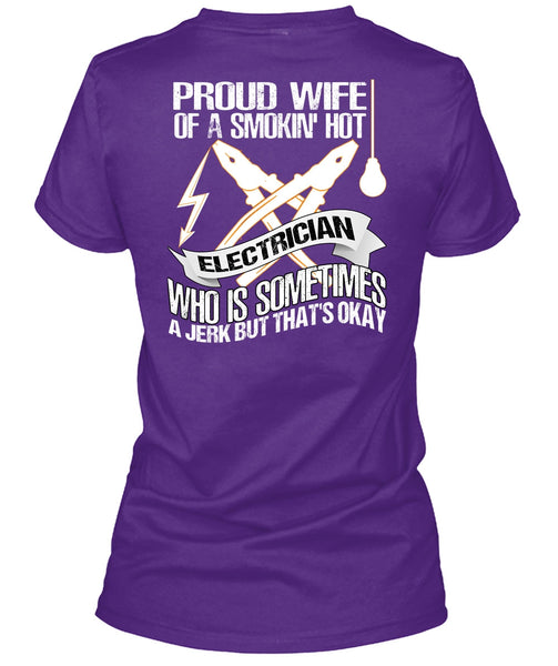 Proud Wife T Shirt, Smoking Hot Electrician T Shirt