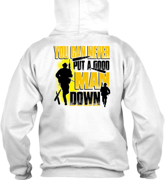 You Can Never Put A Good Man Down T Shirt, I Love Veteran T Shirt