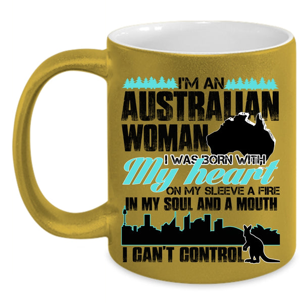 I Was Born With My Heart Coffee Mug, I'm An Australian Woman Accent Mug