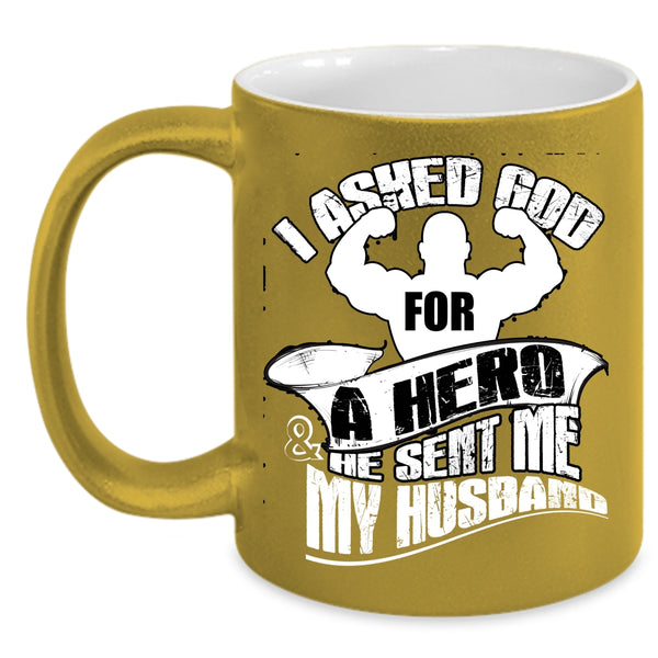 God Sent Me My Husband Coffee Mug, I Love My Husband Coffee Cup
