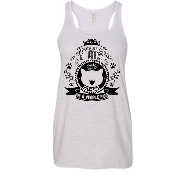 I'd Rather Be Called A Crazy Cat Lady Shirt, Cool Cat Shirt