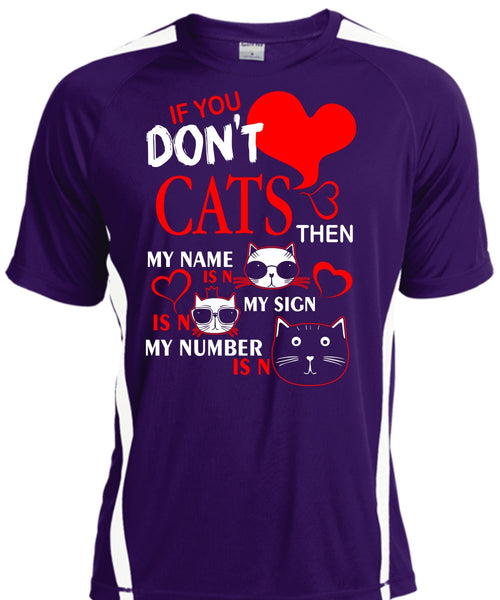 If You Don't Cats T Shirt, My Favorite T Shirt, Cool Shirt