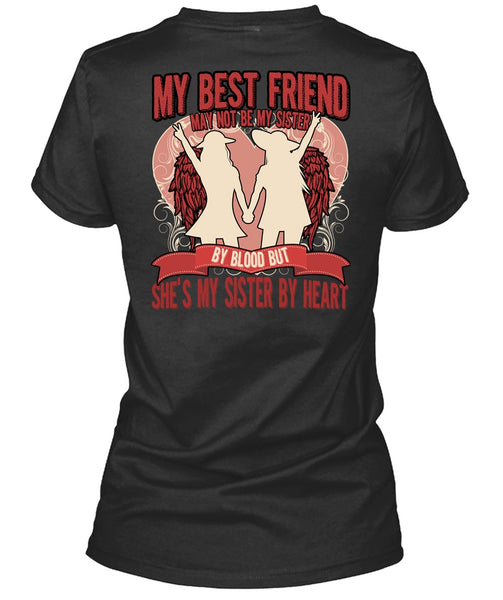She's My Sister By Heart T Shirt, My Best Friend T Shirt