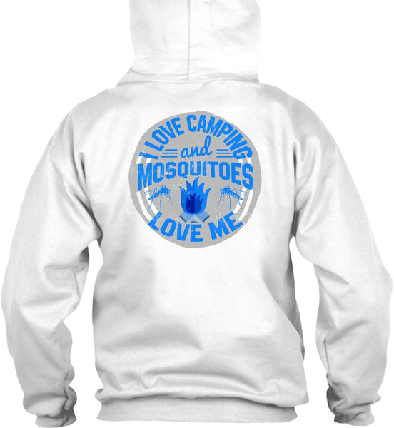 I Love Camping And Mosquitoes Love Me T Shirt, I Love Camping T Shirt