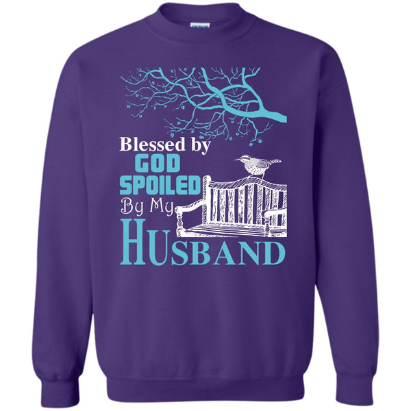 Spoiled By My Husband T Shirt, Gift For Wife Sweatshirt