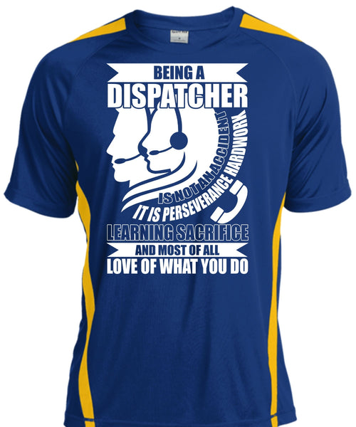 Being A Dispatcher Is Not An Accident T Shirt, I'm A Dispatcher T Shirt, Cool Shirt