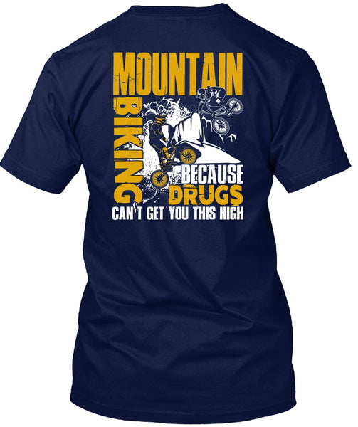 Mountain Biking T Shirt, Being A Biker T Shirt