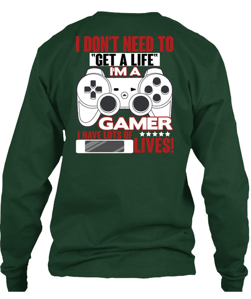 I'm A Gamer T Shirt, Get A Life T Shirt