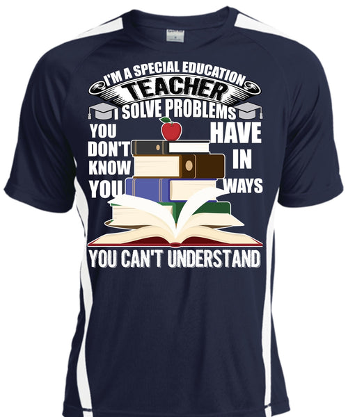 I'm A Special Education Teacher T Shirt, Being A Teacher T Shirt, Cool Shirt