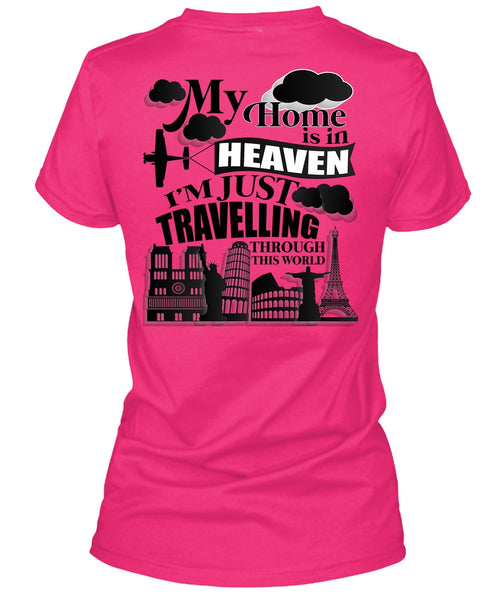 My Home Is In Heaven T Shirt, I'm Just Travelling T Shirt, Cool Shirt (Ladies LS Heather V-Neck)