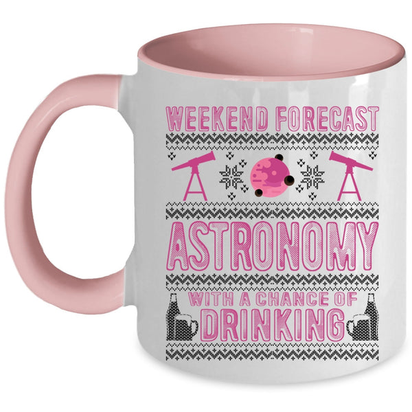 Chance Of Drinking Coffee Mug, Weekend Forecast Astronomy Accent Mug