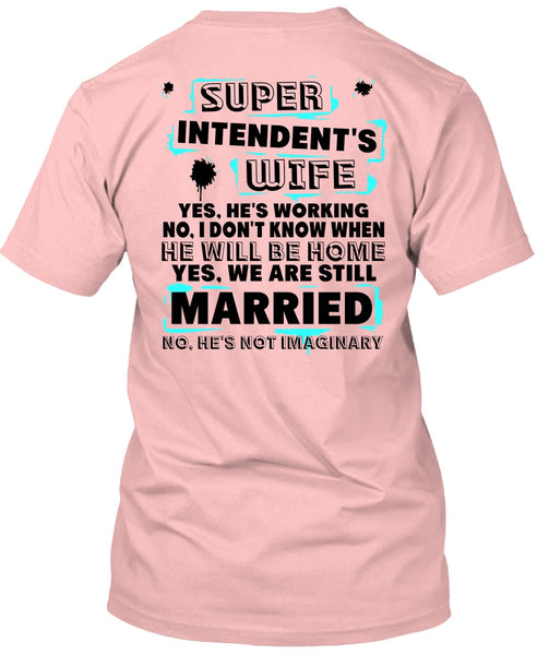 Intendent's Wife T Shirt, I Love Wife T Shirt