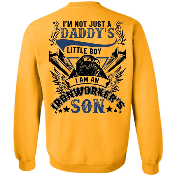 I Love Ironworker T Shirt, I Am An Ironworker's Son Sweatshirt