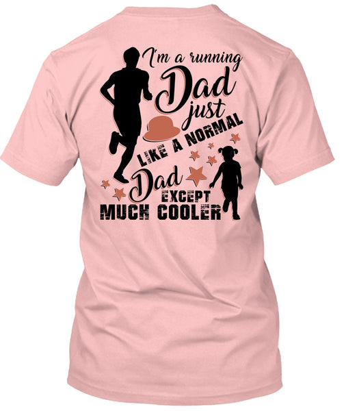 I'm A Running Dad T Shirt, I Love Running T Shirt
