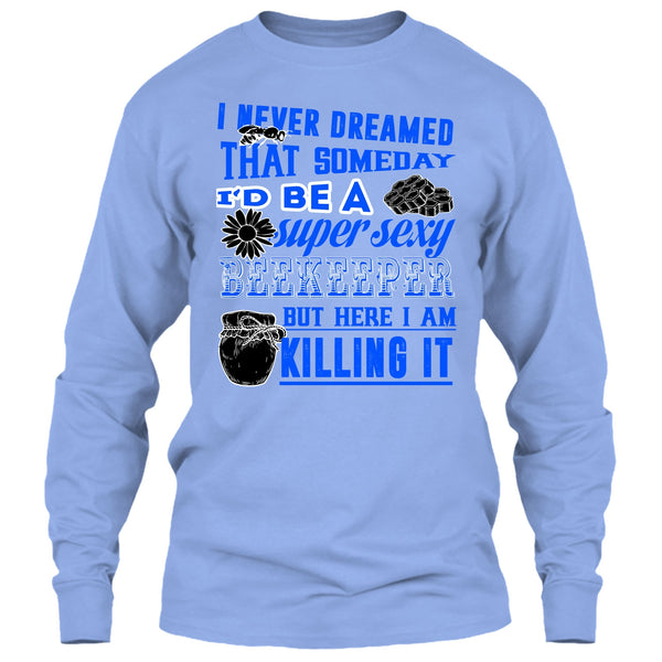 I'd Be A Sexy Beekeeper T Shirt, Gift For Beekeeper T Shirt