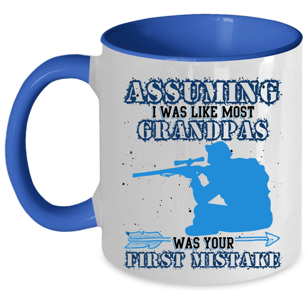 Cool Hunting Coffee Mug, I Was Like Most Grandpas Accent Mug