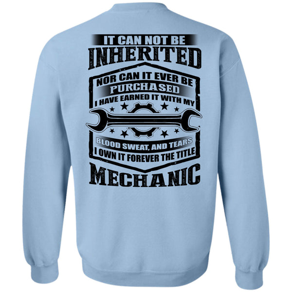 I Love Mechanic T Shirt, It Forever The Title Mechanic Sweatshirt